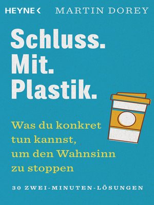 cover image of Schluss. Mit. Plastik.